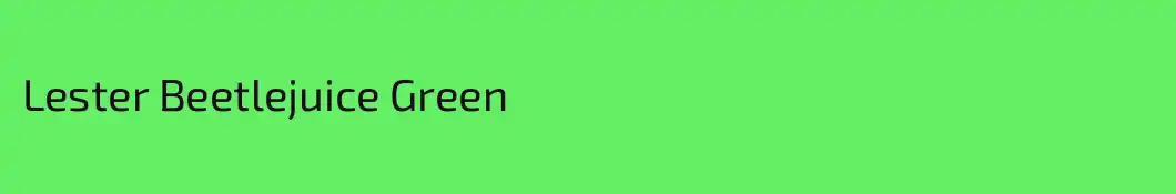 Lester Beetlejuice Green
